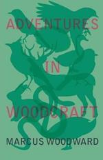 Adventures in Woodcraft
