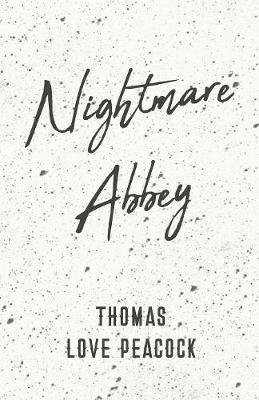 Nightmare Abbey - Thomas Love Peacock - cover