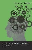 Yoga and Western Psychology - A Comparison - Geraldine Coster - cover