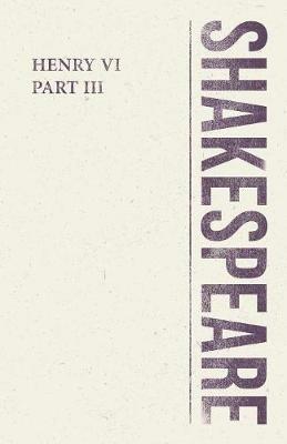 Henry VI, Part III - William Shakespeare - cover