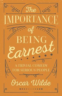 The Importance of Being Earnest - Oscar Wilde - cover
