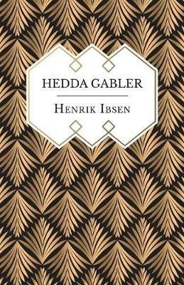Hedda Gabler - Henrik Ibsen - cover