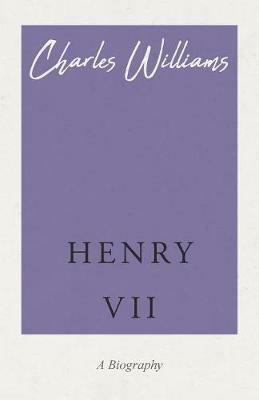 Henry VII - Charles Williams - cover