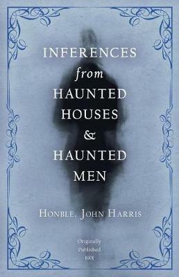Inferences from Haunted Houses and Haunted Men - John Harris - cover