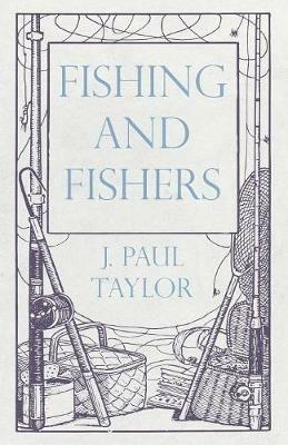 Fishing and Fishers - J Paul Taylor - cover