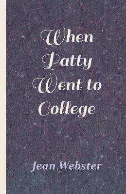 When Patty Went to College - Jean Webster - cover