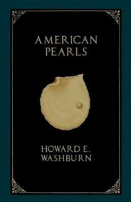 American Pearls - Howard E Washburn - cover