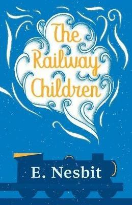 The Railway Children - E Nesbit - cover