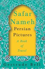 Safar Nameh - Persian Pictures - A Book of Travel