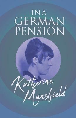 In a German Pension - Katherine Mansfield - cover