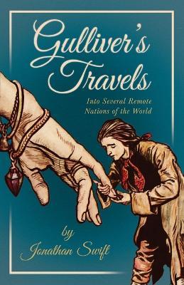 Gulliver's Travels Into Several Remote Nations of the World - Jonathan Swift - cover