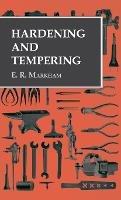 Hardening and Tempering - E R Markham - cover