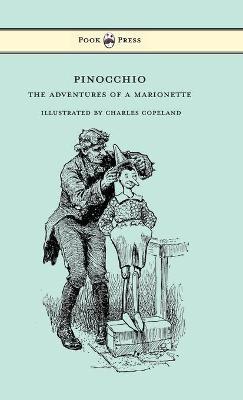 Pinocchio - The Adventures of a Marionette - Illustrated by Charles Copeland - Carlo Collodi - cover