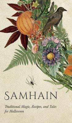 Samhain: Traditional Magic, Recipes, and Tales for Halloween - cover