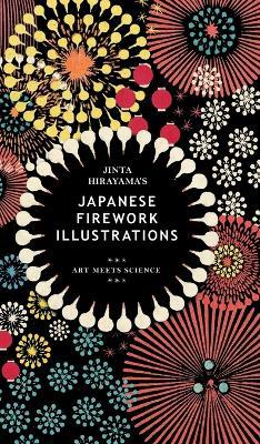 Jinta Hirayama's Japanese Firework Illustrations - Jinta Hirayama - cover