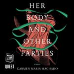 Her Body and Other Parties