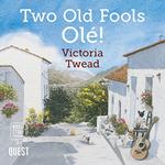 Two Old Fools - Olé!