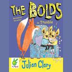The Bolds in Trouble