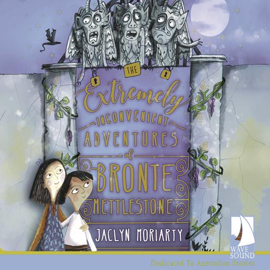 The Extremely Inconvenient Adventures of Bronte Mettlestone