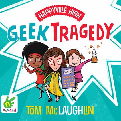 Happyville High: Geek Tragedy