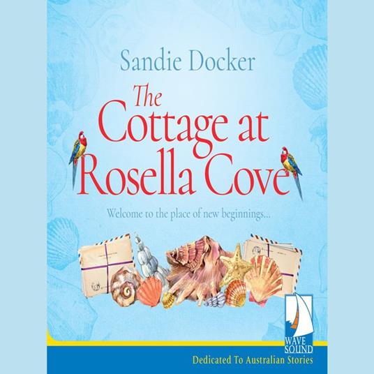 The Cottage at Rosella Cove