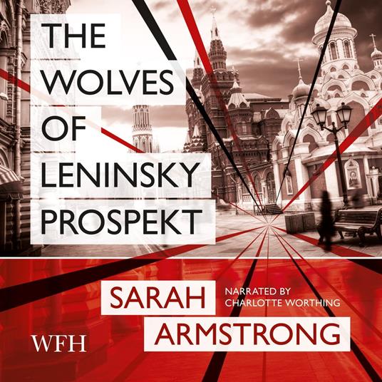 The Wolves of Leninsky Prospekt