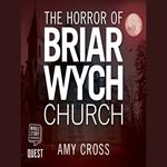 The Horror of Briarwych Church