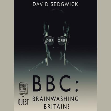 BBC: Brainwashing Britain