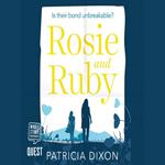 Rosie and Ruby