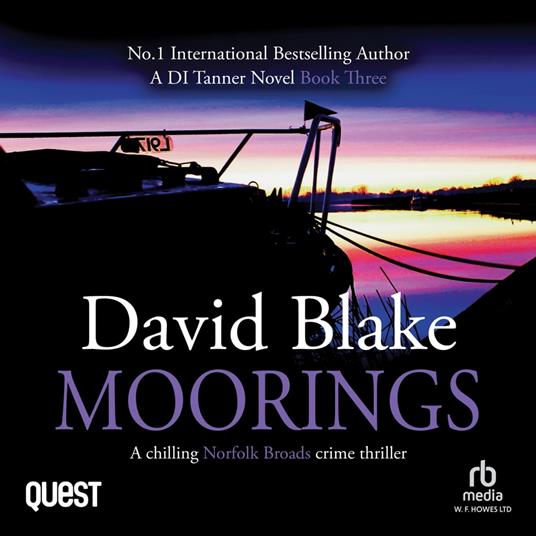 Moorings: A Chilling Norfolk Broads Crime Thriller