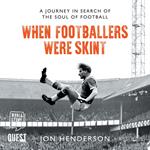 When Footballers Were Skint