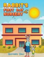 Rabbit's First Day at Nursery