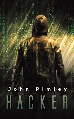Hacker - John Pimley - cover