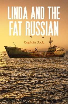Linda and the Fat Russian - Captain Jock - cover