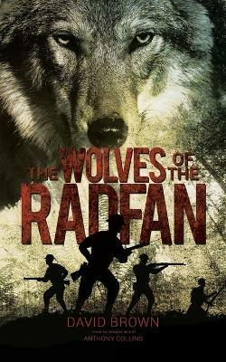 The Wolves of the Radfan - David Brown - cover