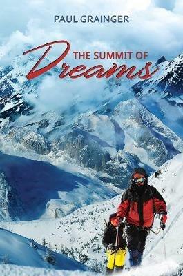 The Summit of Dreams - Paul Grainger - cover