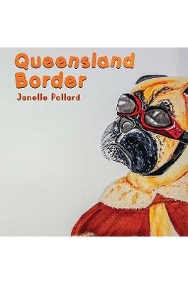 Queensland Border - Janelle Pollard - cover