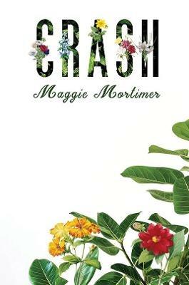 Crash - Maggie Mortimer - cover