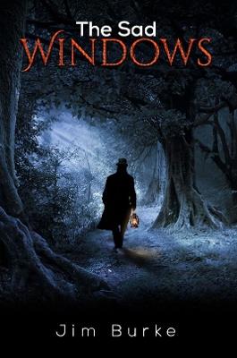 The Sad Windows - Jim Burke - cover