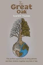 The Great Oak: The perfect opportunity to bring parents and their children together any time of day