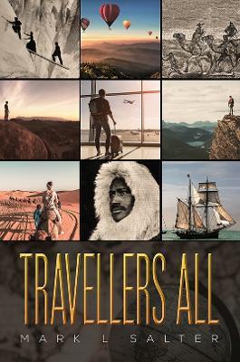 Travellers All - Mark L Salter - cover