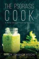 The Psoriasis Cook: A Nine-Stage Healing Process