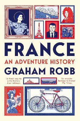 France: An Adventure History - Graham Robb - cover