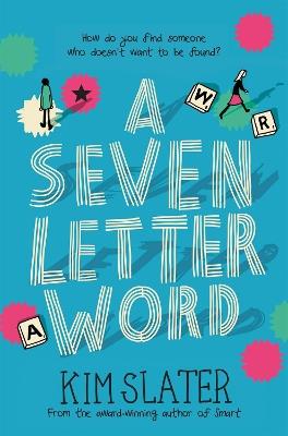 A Seven-Letter Word - Kim Slater - cover