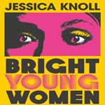 Bright Young Women