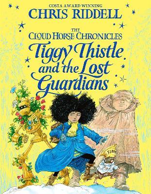 Tiggy Thistle and the Lost Guardians - Chris Riddell - cover