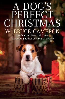 A Dog's Perfect Christmas - W. Bruce Cameron - cover