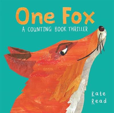 One Fox: A Counting Book Thriller - Kate Read - cover
