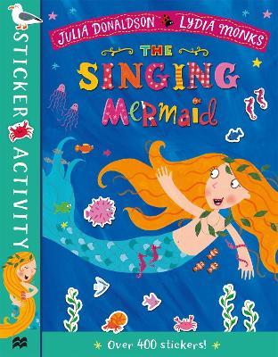 The Singing Mermaid Sticker Book - Julia Donaldson - cover