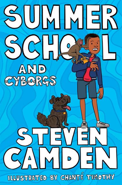 Summer School and Cyborgs - Steven Camden - ebook